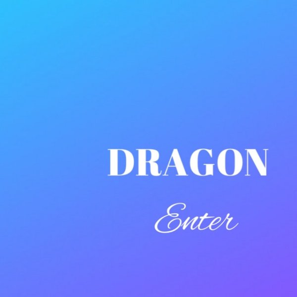 Album Dragon - Enter