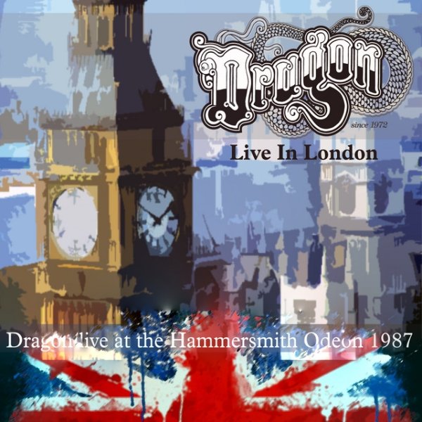 Album Dragon - Live In London 1986 – The Glory Years