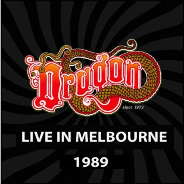 Album Dragon - Live In Melbourne