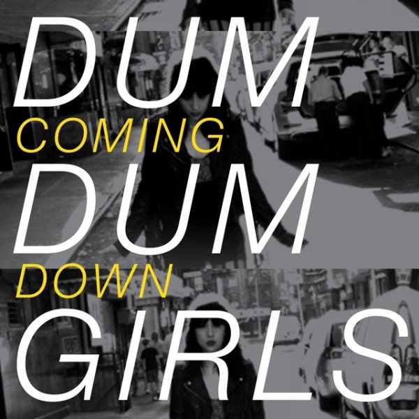 Album Dum Dum Girls - Coming Down