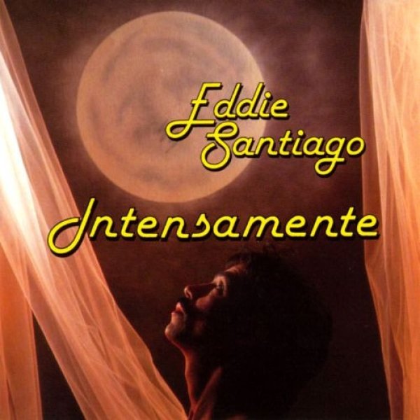 Album Eddie Santiago - Intensamente
