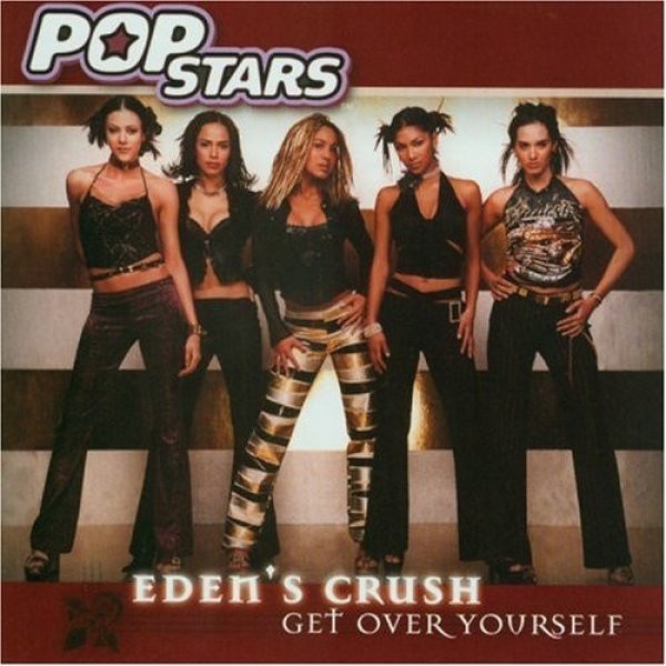 Eden's Crush Get Over Yourself, 2001