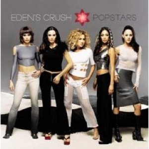 Eden's Crush Popstars, 2001