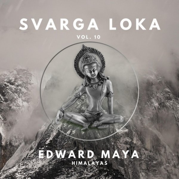 Album Edward Maya - Himalayas (Svarga Loka Vol.10)