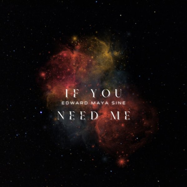 If You Need Me (Sine) - album