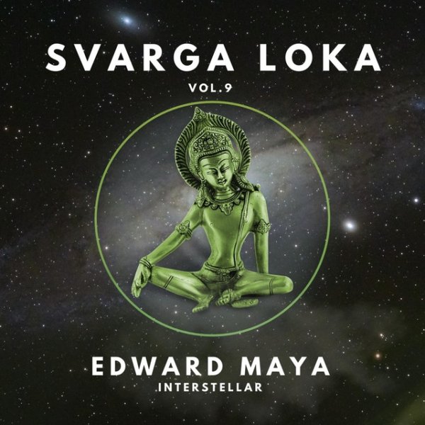 Album Edward Maya - Interstellar (Svarga Loka, Vol. 9)
