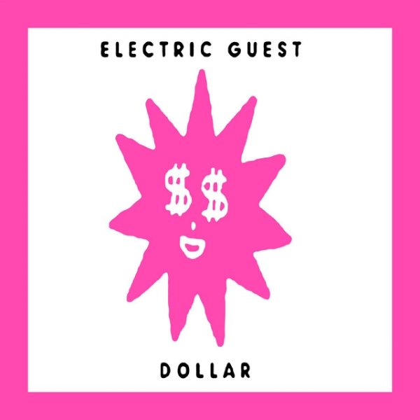 Album Electric Guest - Dollar