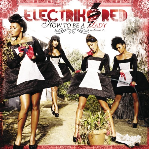 Album Electrik Red - How To Be A Lady: Volume 1