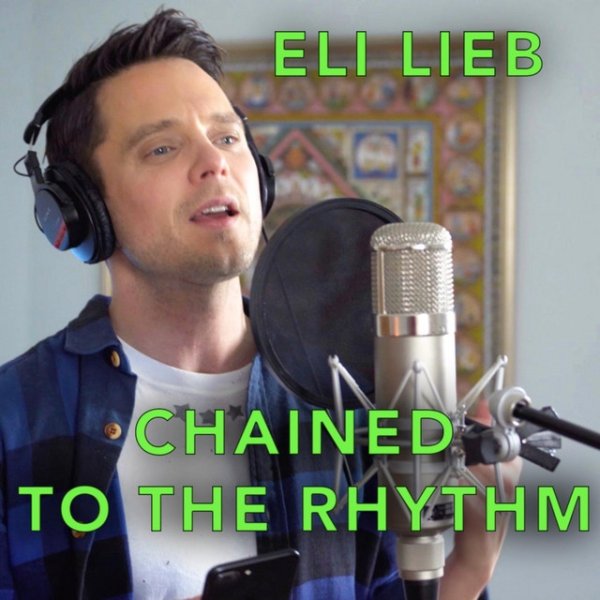 Album Eli Lieb - Chained to the Rhythm