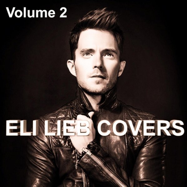 Album Eli Lieb - Eli Lieb Covers, Vol. 2