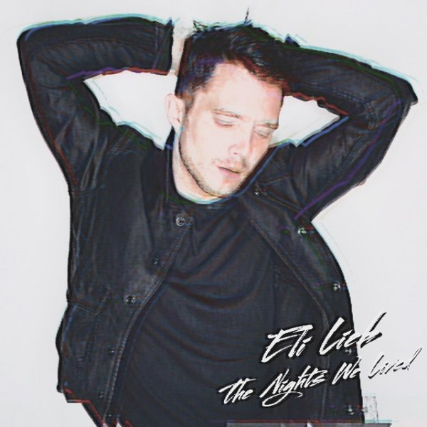 Album Eli Lieb - The Nights We Lived