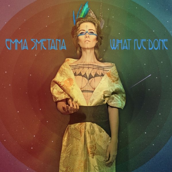 Album What I've Done - Emma Smetana