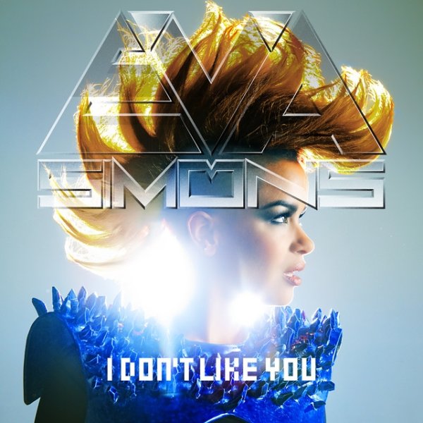 Album I Don't Like You - Eva Simons