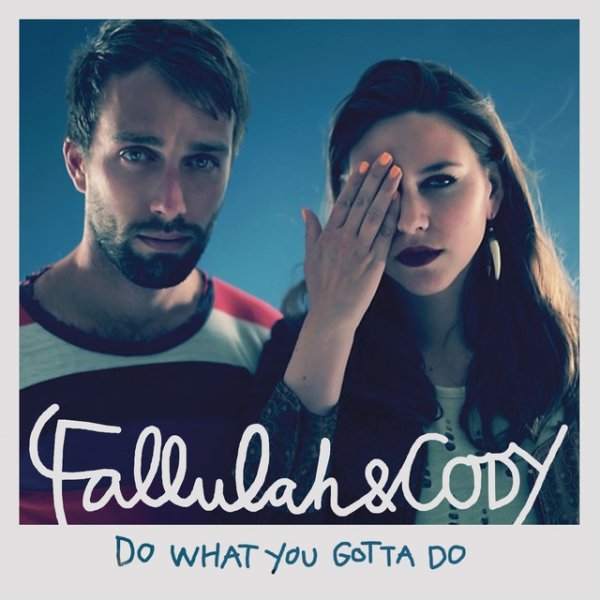 Album Fallulah - Do What You Gotta Do