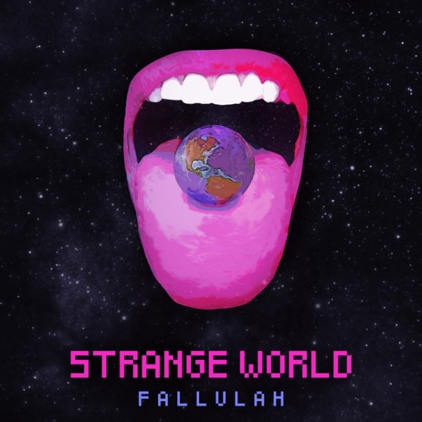 Fallulah Strange World, 2016