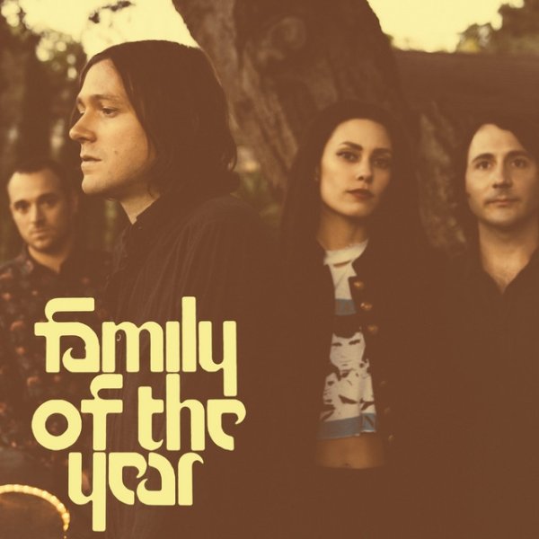 Family of the Year Family of the Year, 2015