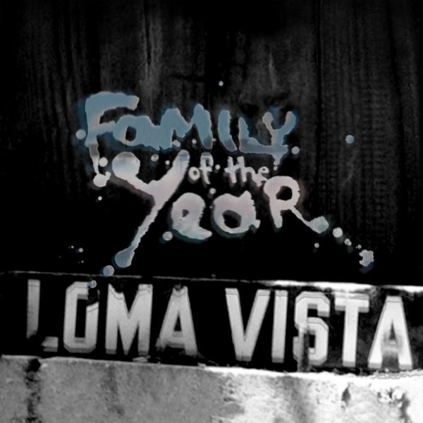 Album Family of the Year - Loma Vista