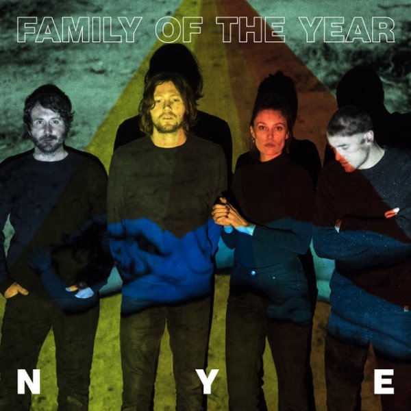 Album Family of the Year - NYE