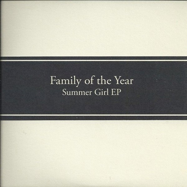Album Family of the Year - Summer Girl