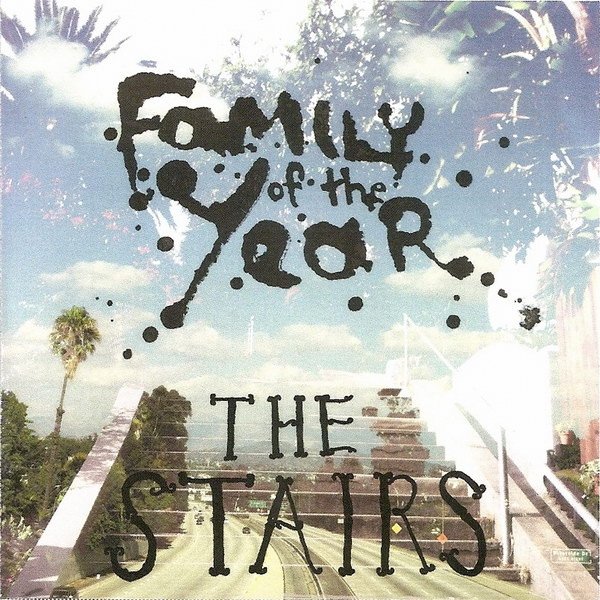 Family of the Year The Stairs, 2014