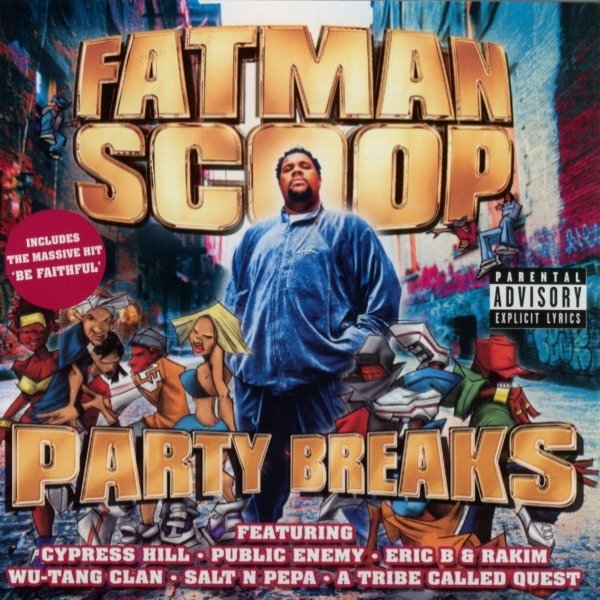 Fatman Scoop Party Breaks, 2003