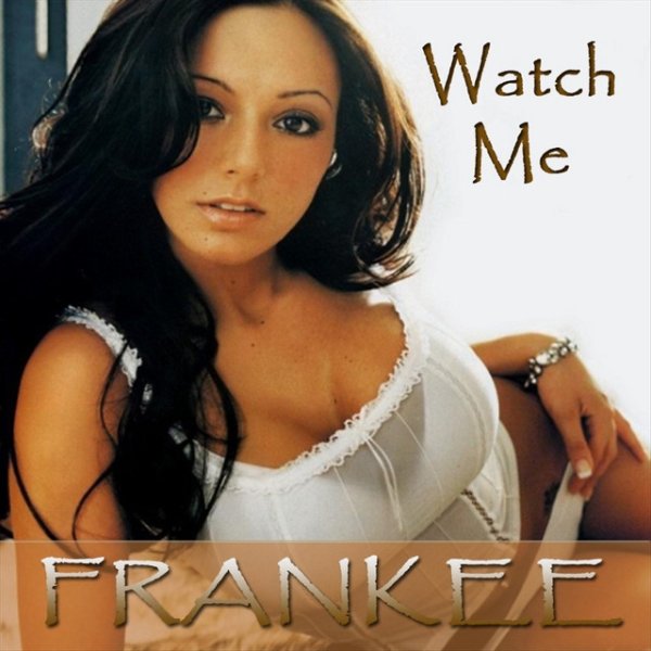 Album Frankee - Watch Me