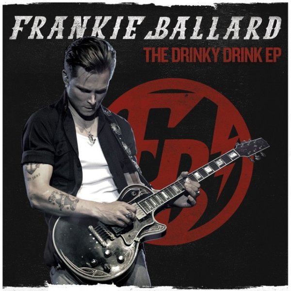 Album Frankie Ballard - The Drinky Drink