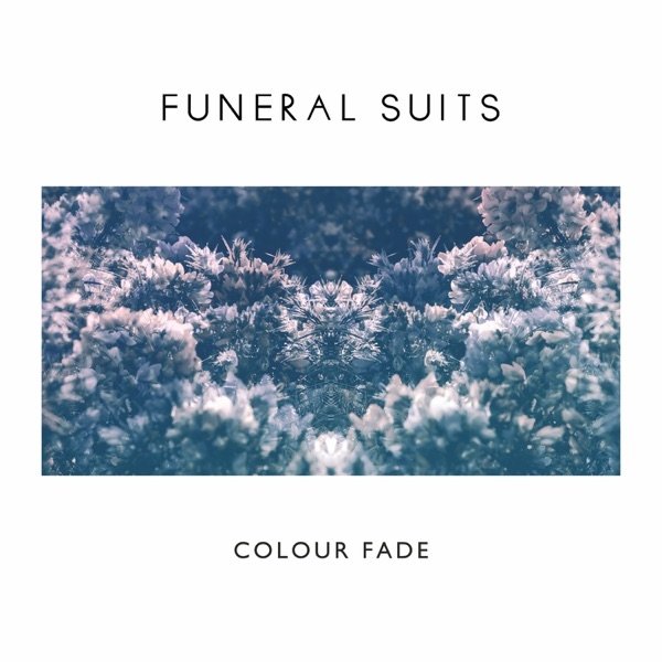 Album Funeral Suits - Colour Fade