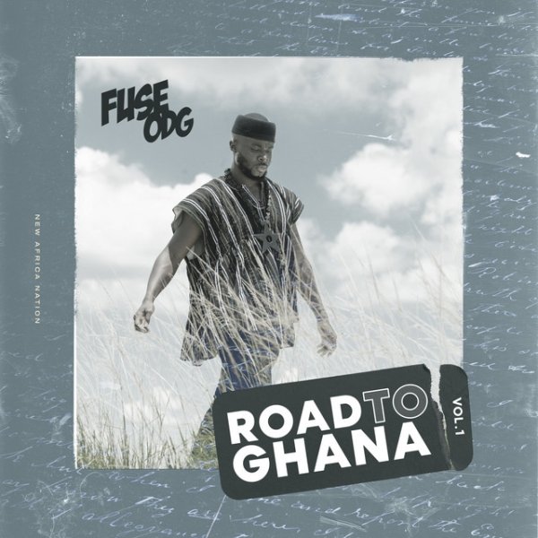 Album Fuse ODG - Road to Ghana, Vol.1