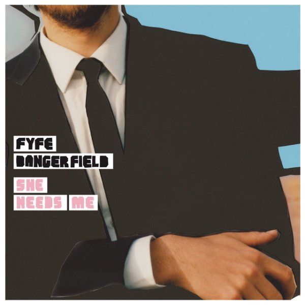 Album Fyfe Dangerfield - She Needs Me