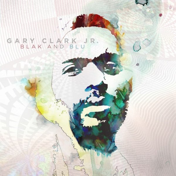 Album Gary Clark Jr. - Blak and Blu