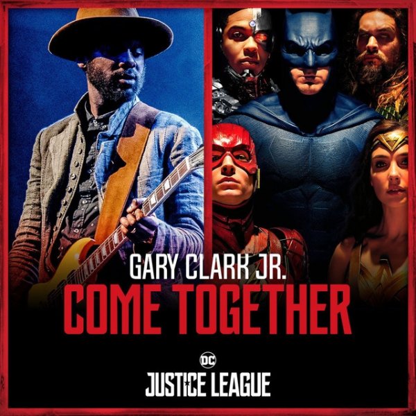 Gary Clark Jr. Come Together, 2017