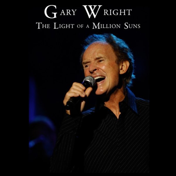 Gary Wright The Light of a Million Suns, 2008