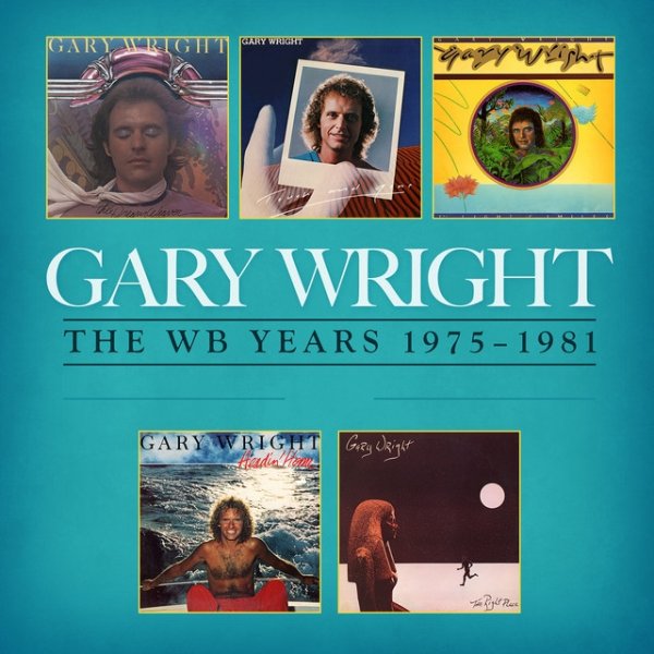 Album Gary Wright - The WB Years 1975 - 1981