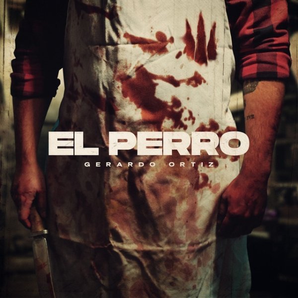 Album El Perro - Gerardo Ortiz