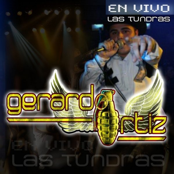 Album Gerardo Ortiz - En Vivo Las Tundras