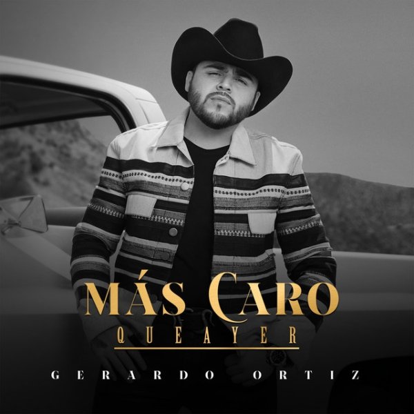 Album Gerardo Ortiz - Más Caro, que ayer