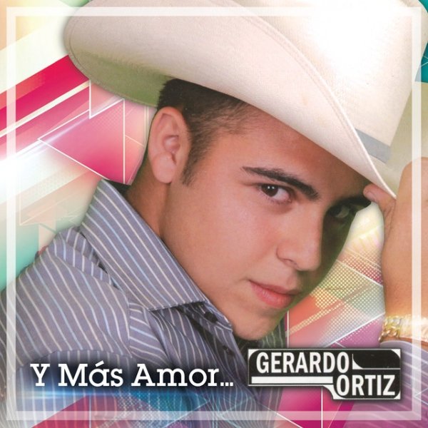 Album Gerardo Ortiz - Y Más Amor