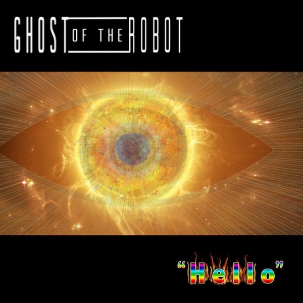 Album Ghost of the Robot - Hello
