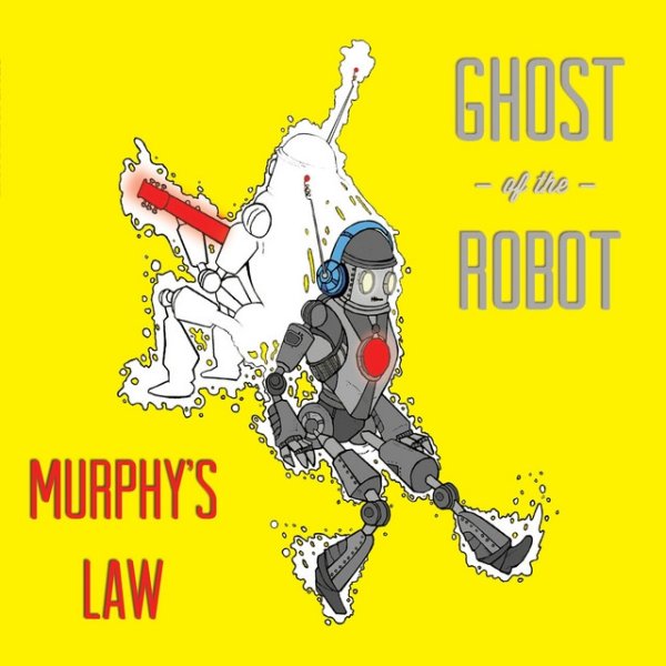 Ghost of the Robot Murphy's Law, 2011