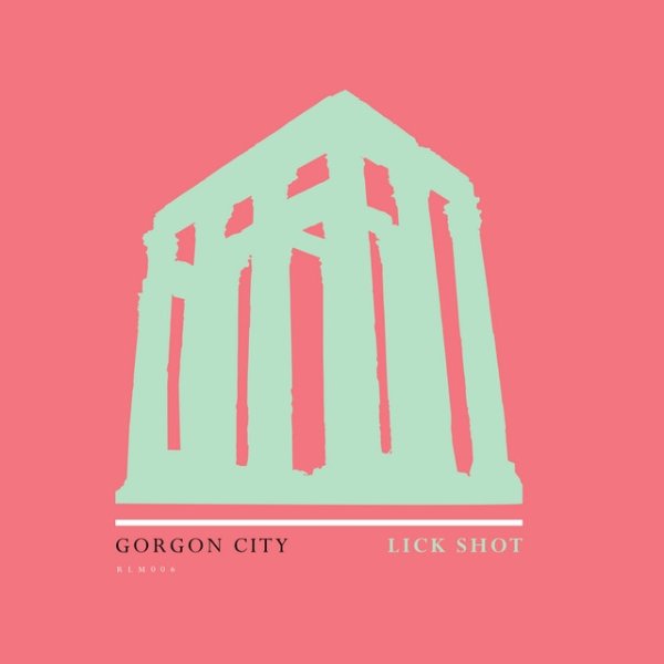 Album Gorgon City - Lick Shot