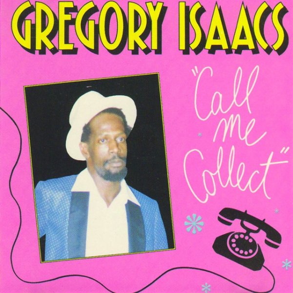 Album Gregory Isaacs - Call Me Collect