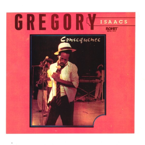 Gregory Isaacs Consequence, 2009