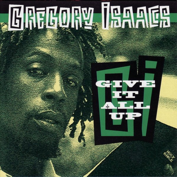 Album Gregory Isaacs - Give It All Up