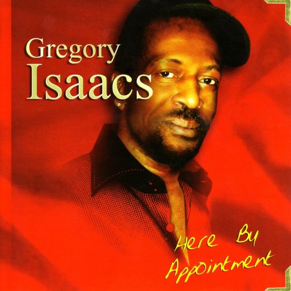 Album Gregory Isaacs - Here By Appointment