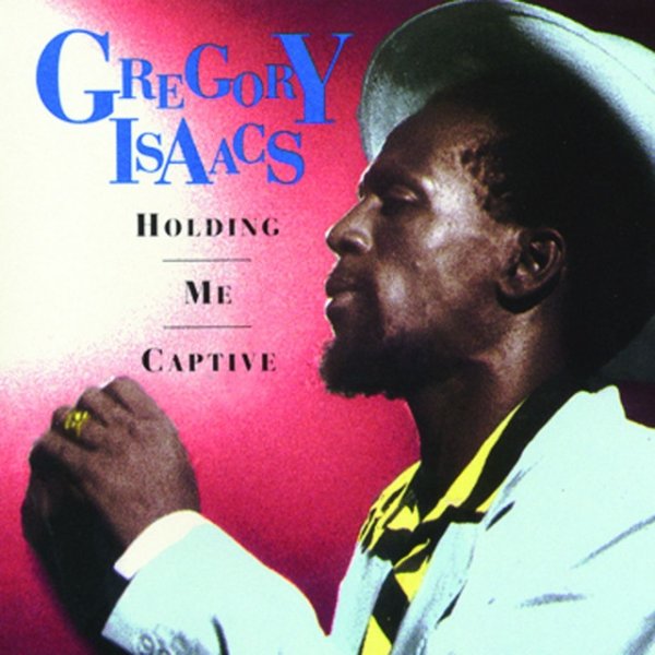 Album Gregory Isaacs - Holding Me Captive