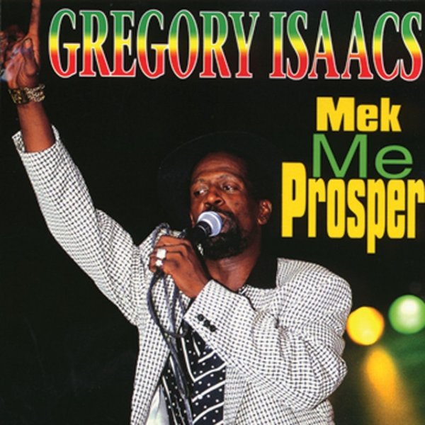 Album Gregory Isaacs - Mek Me Prosper