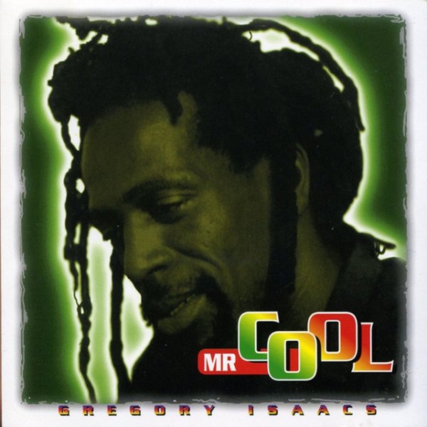 Gregory Isaacs Mr. Cool, 1996