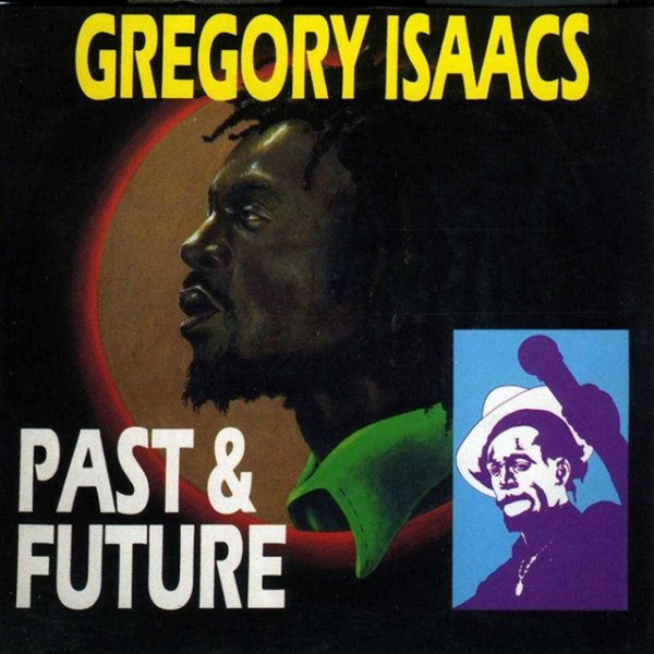 Album Gregory Isaacs - Past & Future