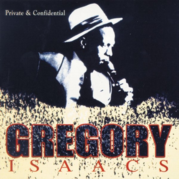 Album Gregory Isaacs - Private & Confidential